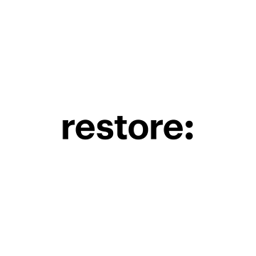 Restore